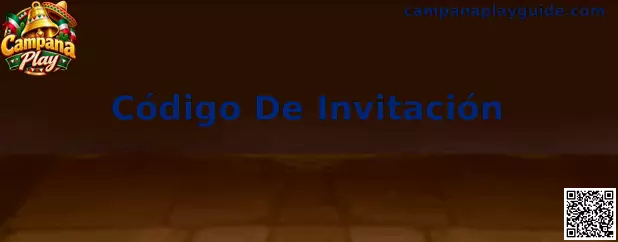 Guía de Código De Invitación de Campana Play para registro y acceso a promociones