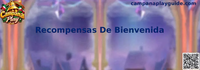 Imagen ilustrativa de la guía de Recompensas De Bienvenida de Campana Play