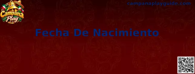 Guía visual para ingresar la fecha de nacimiento durante el proceso de registro en Campana Play
