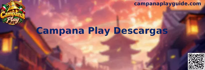 Guía visual de Campana Play Descargas