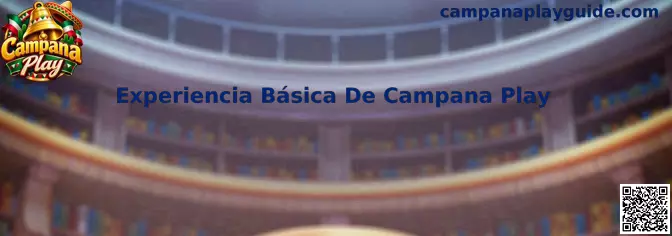 Imagen ilustrativa de la experiencia básica de Campana Play y su entorno visual de juegos