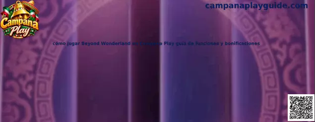 Imagen ilustrativa de la guía para jugar Beyond Wonderland en Campana Play y conocer sus funciones y bonificaciones