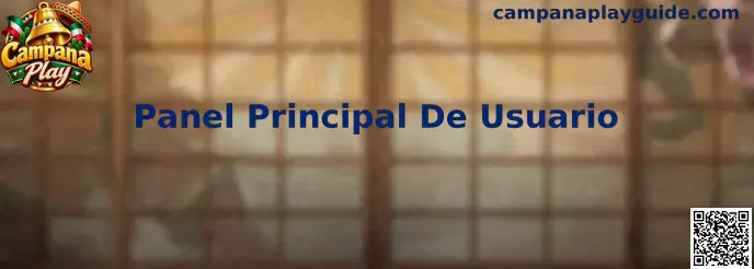 Panel Principal De Usuario de Campana Play