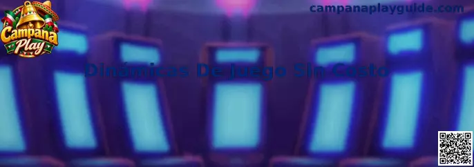 Dinámicas De Juego Sin Costo en Campana Play