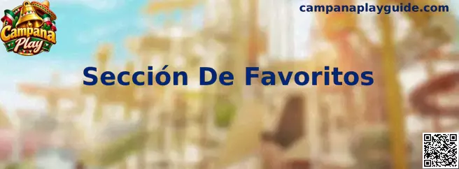Sección De Favoritos de Campana Play